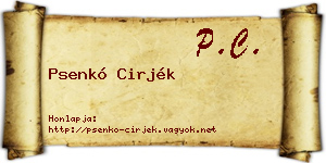 Psenkó Cirjék névjegykártya